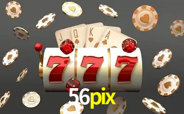 A Experiência Imersiva dos Cassinos Ao Vivo no 56pix